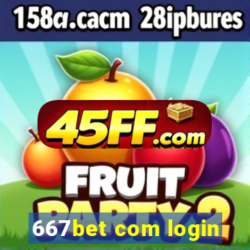 667bet com login